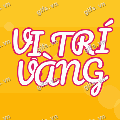 VỊ TRÍ VÀNG GIF