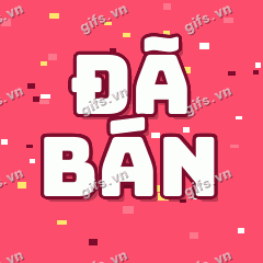 ĐÃ BÁN GIF