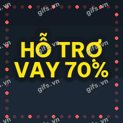 HỖ TRỢ VAY 70% GIF