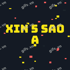 XIN 5 SAO Ạ GIF