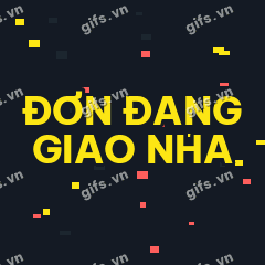 ĐƠN ĐANG GIAO NHA GIF