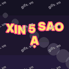 XIN 5 SAO Ạ GIF