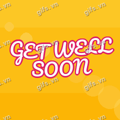 GET WELL SOON GIF