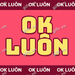 OK LUÔN GIF