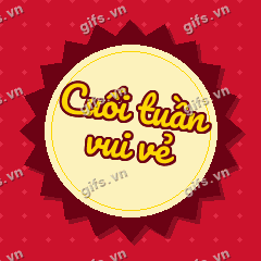 Cuối tuần vui vẻ GIF