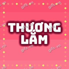 THƯƠNG LẮM GIF