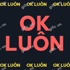 OK LUÔN GIF