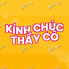 KÍNH CHÚC THẦY CÔ GIF