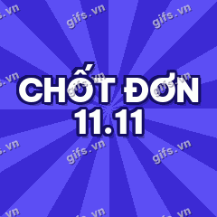 CHỐT ĐƠN 11.11 GIF