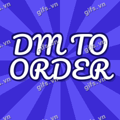 DM TO ORDER GIF